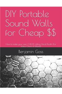 DIY Portable Sound Walls for Cheap $$