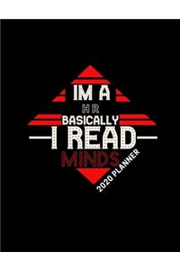Im a HR Basically I Read Minds 2020 Planner