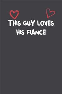 This Guy Loves His Fiance