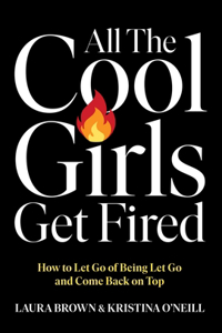 All the Cool Girls Get Fired
