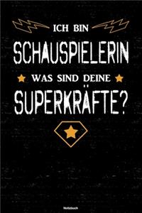 Ich bin Schauspielerin was sind deine Superkräfte? Notizbuch