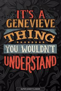 It's A Genevieve Thing You Wouldn't Understand