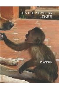 Dental Memes & Jokes