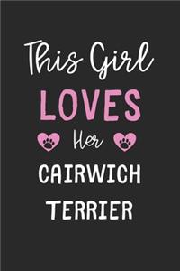 This Girl Loves Her Cairwich Terrier