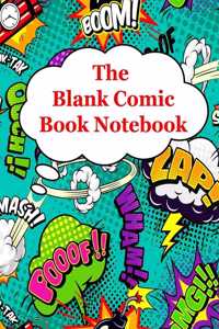 The Blank Comic Book Notebook