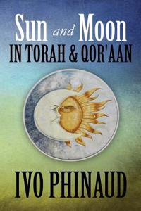 Sun and Moon in Torah & Qor'aan