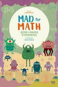 Mad for Math: Become a Monster at Mathematics