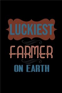 Luckiest farmer on earth: Notebook - Journal - Diary - 110 Lined pages - 6 x 9 in - 15.24 x 22.86 cm - Doodle Book - Funny Great Gift