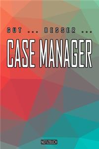 Gut - Besser - Case Manager Notizbuch