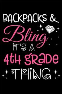 Backpacks & Bling Its A 4Th Grade Thing