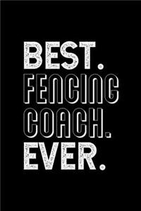 Best. Fencing Coach. Ever.