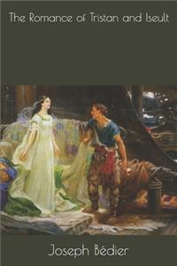 The Romance of Tristan and Iseult