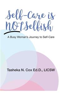 Self-Care is Not Selfish