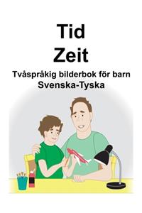 Svenska-Tyska Tid/Zeit Tvåspråkig bilderbok för barn