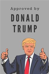 Approved by Donald Trump - Notebook