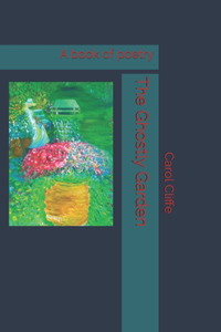 The Ghostly Garden