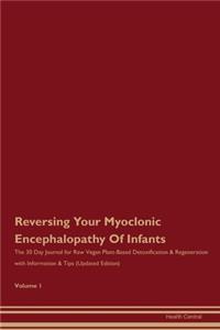 Reversing Your Myoclonic Encephalopathy Of Infants