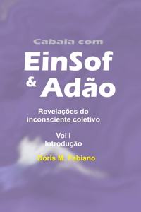 Cabala com EinSof & Adão vol 1 - Introdução