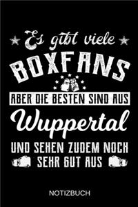 Es gibt viele Boxfans aber die besten sind aus Wuppertal und sehen zudem noch sehr gut aus
