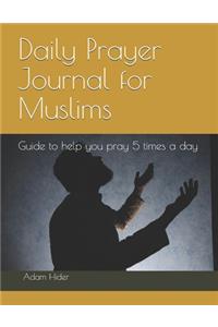 Daily Prayer Journal for Muslims