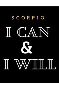 Scorpio I Can & I Will Notebook Journal Unique Present