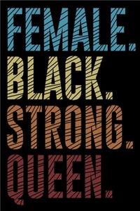 Female Black Strong Queen Notebook