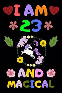 I Am 23 and Magical