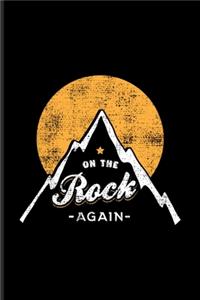On The Rock Again