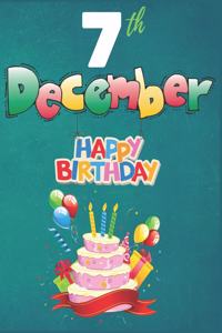 7th December Happy Birthday Notebook Journal