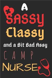 A Sassy Classy and a Bit Bad Assy Camp Nurse