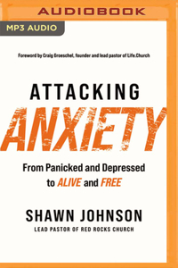 Attacking Anxiety