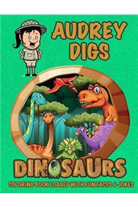 Audrey Digs Dinosaurs Coloring Book Loaded With Fun Facts & Jokes