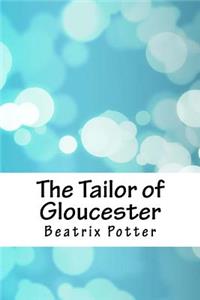 The Tailor of Gloucester