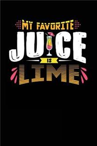 My Favorite Juice Is Lime