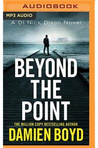 Beyond the Point