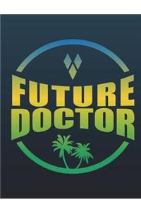 Future Doctor Composition Notebook Journal