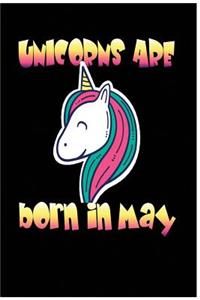 Unicorns Are Born In May