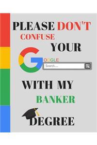 Please Don't Confuse Your Google Search With My MEDICAL CODING Degree