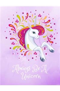 Always Be A Unicorn