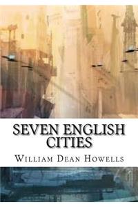 Seven English Cities