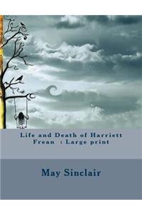 Life and Death of Harriett Frean