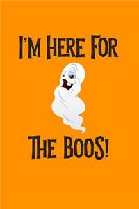 I'm Here for the Boos