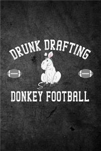 Drunk Drafting Donkey Football