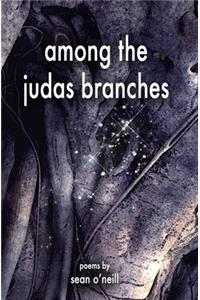 among the judas branches