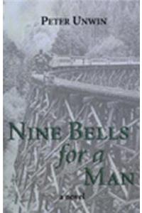 Nine Bells for a Man