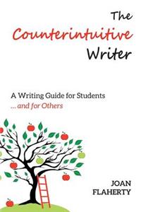 The Counterintuitive Writer