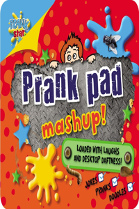 Prank Star Prank Pad Mashup!