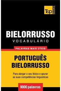 Vocabulário Português-Bielorrusso - 9000 palavras mais úteis