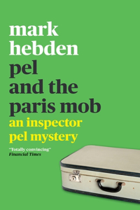 Pel and the Paris Mob