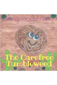 Carefree Tumbleweed